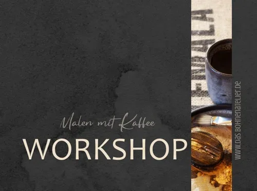 Gutschein Worksshop Malen mit Kaffee