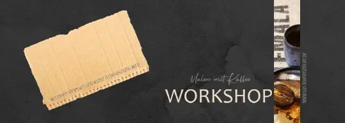 Gutschein Worksshop Malen mit Kaffee
